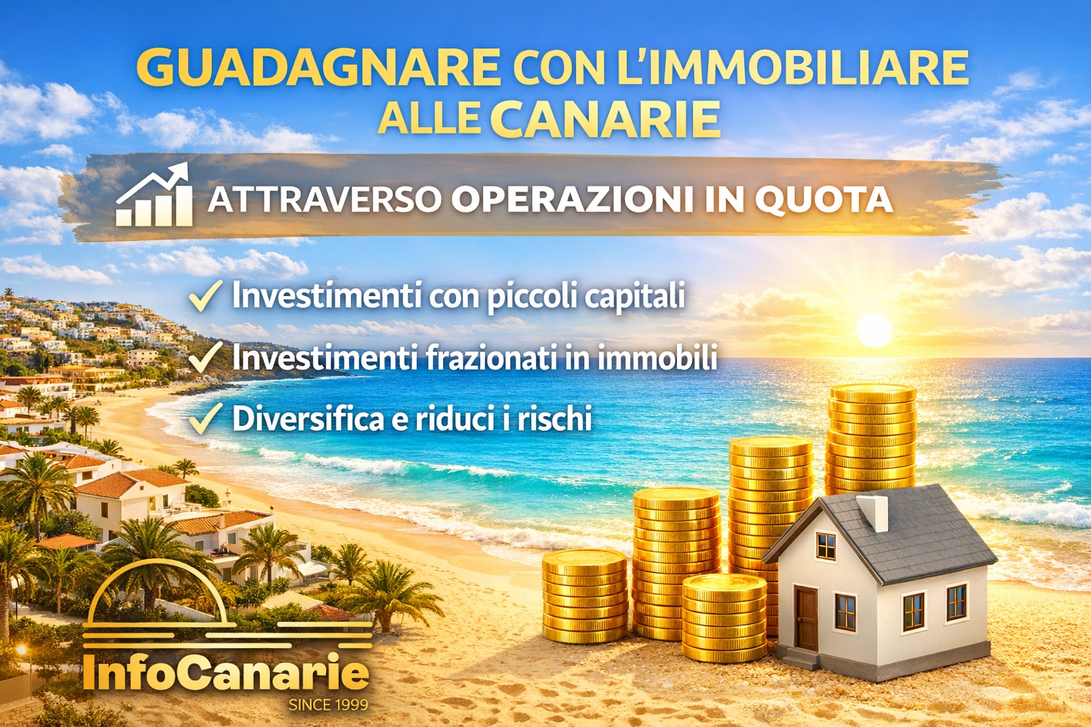 Guadagnare con limmobiliare alle Canarie attraverso operazioni in quota Club Deal nuove costruzioni e partecipazioni strutturate ad alto potenziale