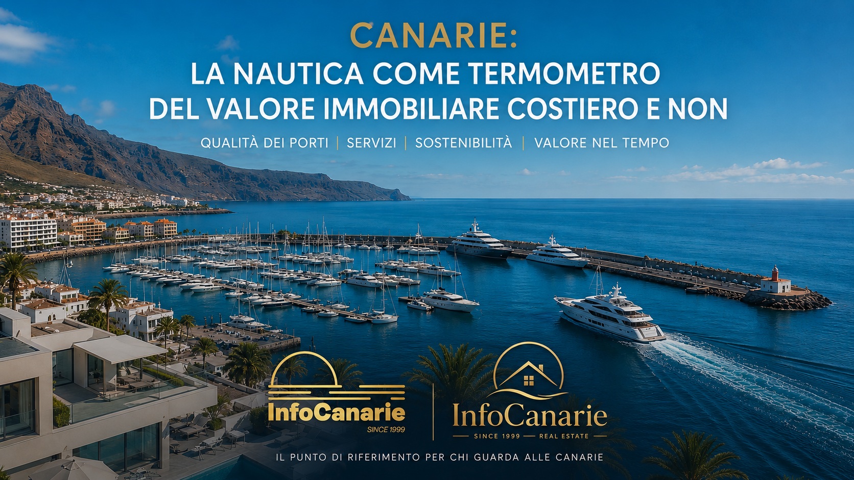 InfoCanarie Canarie la nautica come termometro del valore immobiliare costiero e non