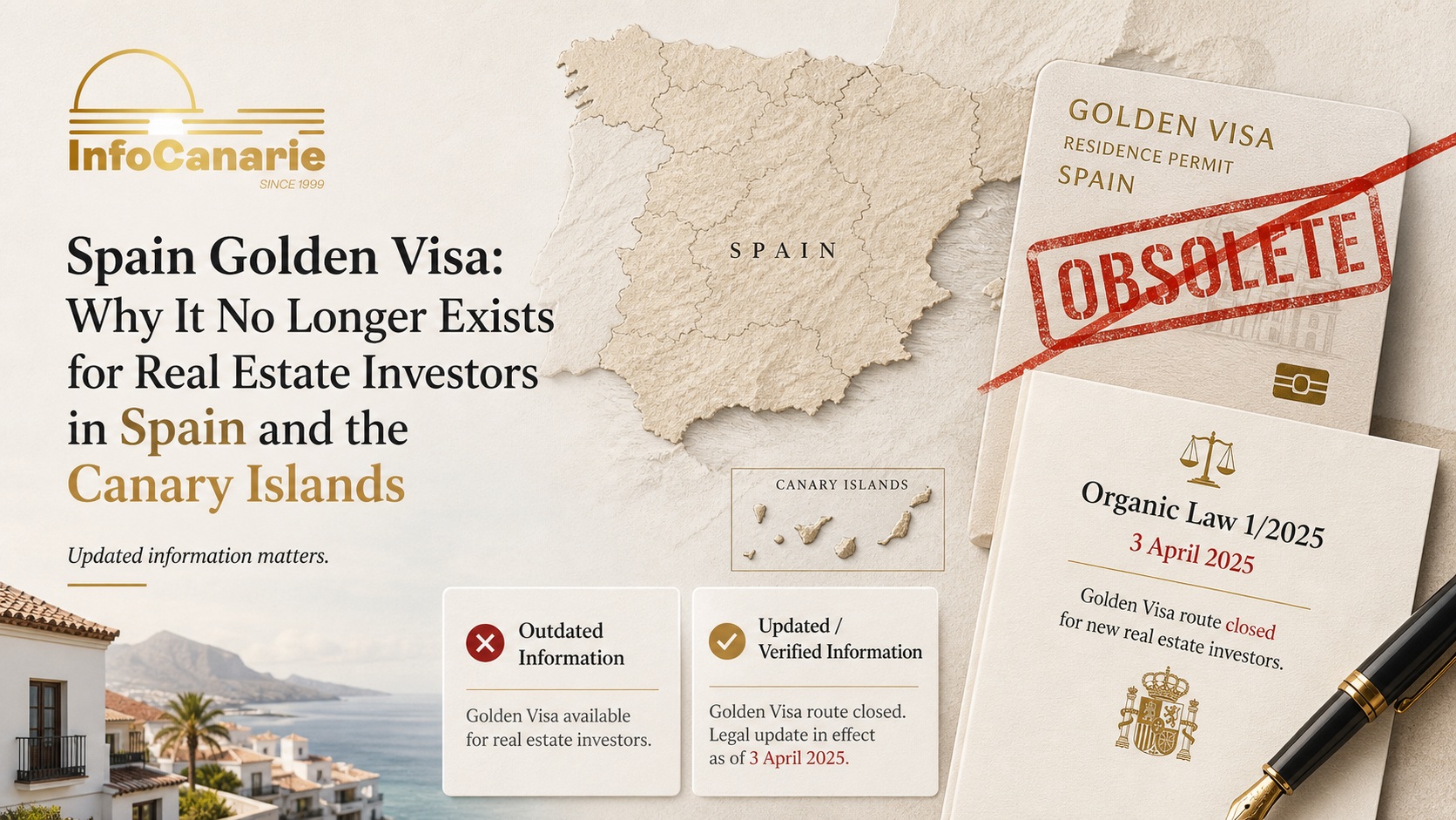 Spain Golden Visa Why It No Longer Exists for Real Estate Investors in Spain and the Canary Islands