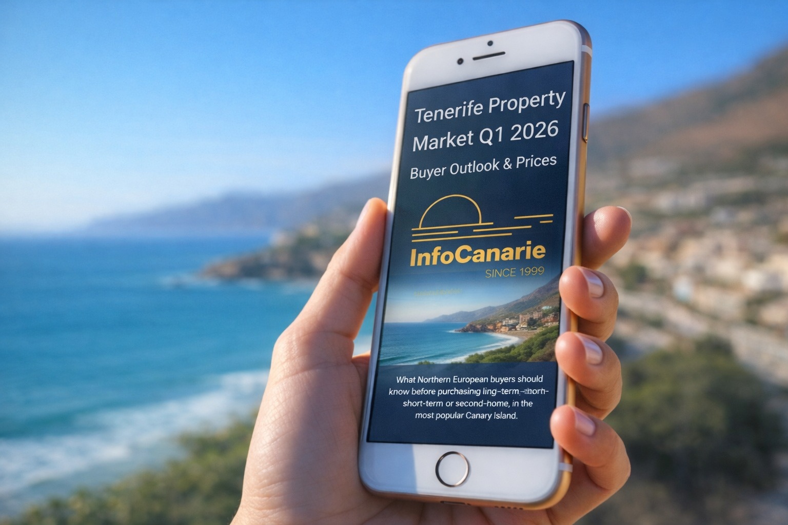 Tenerife Property Market Q1 2026 What Buyers Should Know Before Purchasing