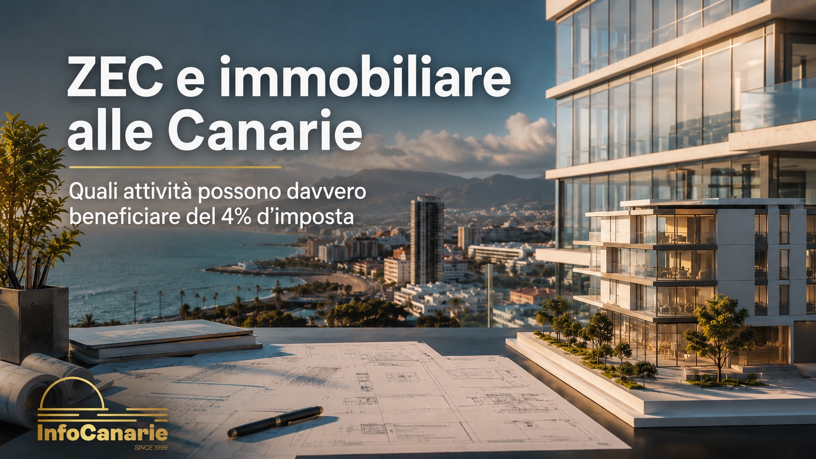 ZEC e immobiliare alle canarie - Business - InfoCanarie Ciesse Media Group ZEC e immobiliare alle canarie InfoCanarie Ciesse Media Group